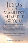 Jesus Will Manifest Himself to You - Book