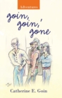Goin, Goin, ' Gone : Adventures - Book