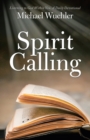 Spirit Calling : Listening to God Within You - Book