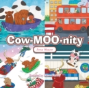 Cow-Moo-Nity - Book