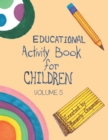 Educational Activity Book for Children Volume 5 - Book