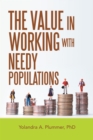 The Value in Working with Needy Populations - eBook