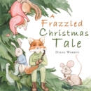 A Frazzled Christmas Tale - Book