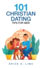 101 Christian Dating Tips for Men - eBook