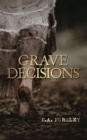 Grave Decisions - eBook
