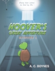Hoover's Great Adventure : Episode 1 - eBook
