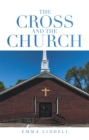 The Cross and the Church - eBook