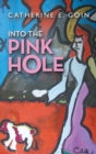 Into the Pink Hole - Book