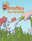 Bradley Bee-ing Better - eBook