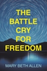 The Battle Cry for Freedom - eBook