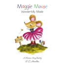 Maggie Mouse : Wonderfully Made - eBook