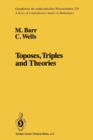 Toposes, Triples and Theories - Book