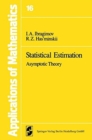 Statistical Estimation : Asymptotic Theory - Book