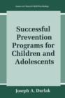 Successful Prevention Programs for Children and Adolescents - Book