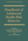 Handbook of Adolescent Health Risk Behavior - Book