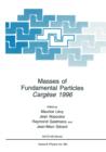 Masses of Fundamental Particles : Cargese 1996 - Book