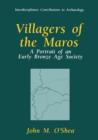 Villagers of the Maros : A Portrait of an Early Bronze Age Society - Book