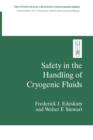 Safety in the Handling of Cryogenic Fluids - Book