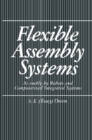 Flexible Assembly Systems : Assembly by Robots and Computerized Integrated Systems - eBook