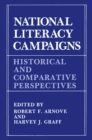 National Literacy Campaigns : Historical and Comparative Perspectives - eBook