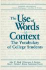 The Use of Words in Context : The Vocabulary of Collage Students - Book