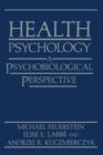 Health Psychology : A Psychobiological Perspective - Book