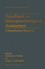 Handbook of Neuropsychological Assessment : A Biopsychosocial Perspective - eBook