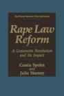 Rape Law Reform : A Grassroots Revolution and Its Impact - Book