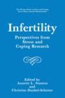 Infertility : Perspectives from Stress and Coping Research - Book