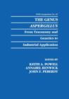The Genus Aspergillus : From Taxonomy and Genetics to Industrial Application - Book