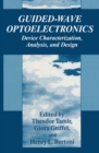Guided-Wave Optoelectronics : Device Characterization, Analysis, and Design - eBook