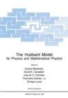 The Hubbard Model : Its Physics and Mathematical Physics - eBook