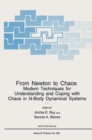 From Newton to Chaos : Modern Techniques for Understanding and Coping with Chaos in N-Body Dynamical Systems - eBook