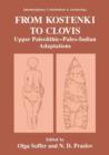 From Kostenki to Clovis : Upper Paleolithic-Paleo-Indian Adaptations - Book