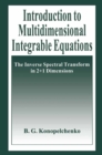 Introduction to Multidimensional Integrable Equations : The Inverse Spectral Transform in 2+1 Dimensions - eBook