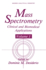Mass Spectrometry : Clinical and Biomedical Applications - eBook
