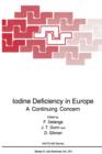 Iodine Deficiency in Europe : A Continuing Concern - Book