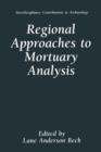 Regional Approaches to Mortuary Analysis - Book