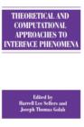 Theoretical and Computational Approaches to Interface Phenomena - Book