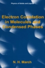 Electron Correlation in Molecules and Condensed Phases - eBook