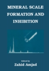 Mineral Scale Formation and Inhibition - eBook