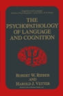 The Psychopathology of Language and Cognition - eBook