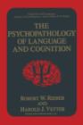 The Psychopathology of Language and Cognition - Book