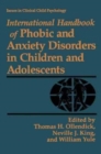 International Handbook of Phobic and Anxiety Disorders in Children and Adolescents - Book