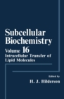 Subcellular Biochemistry : Intracellular Transfer of Lipid Molecules - eBook