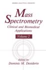 Mass Spectrometry : Clinical and Biomedical Applications - Book