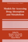 Models for Assessing Drug Absorption and Metabolism - eBook
