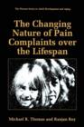 The Changing Nature of Pain Complaints over the Lifespan - Book