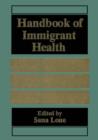 Handbook of Immigrant Health - Book