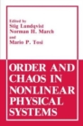 Order and Chaos in Nonlinear Physical Systems - Book